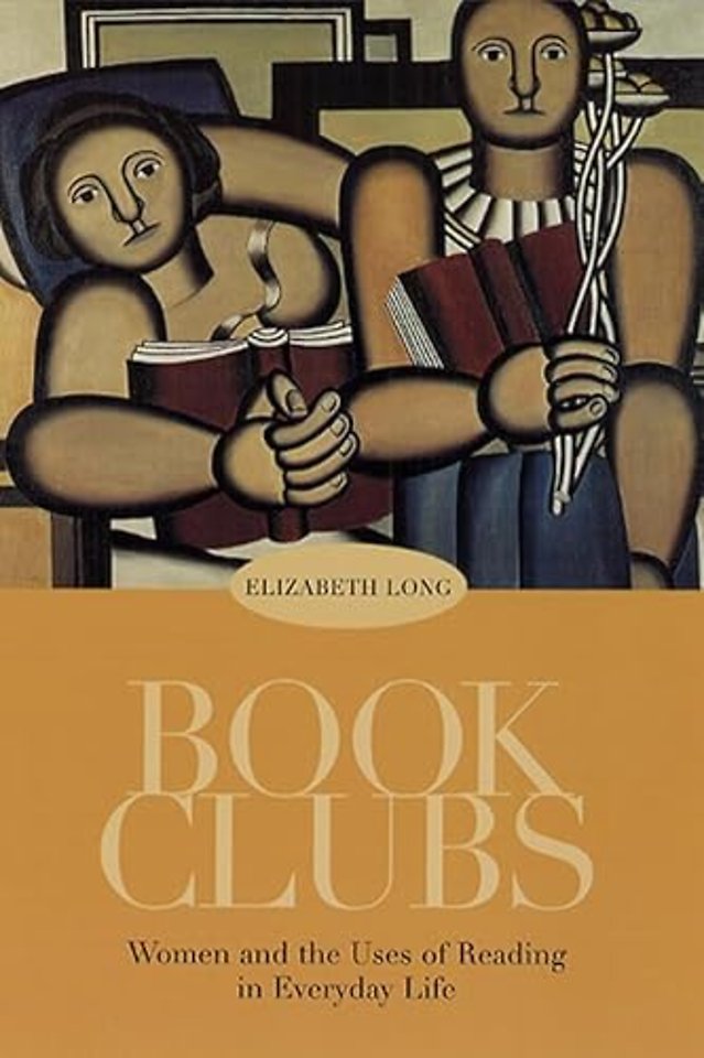 Book Clubs – Women and the Uses of Reading in Everyday Life