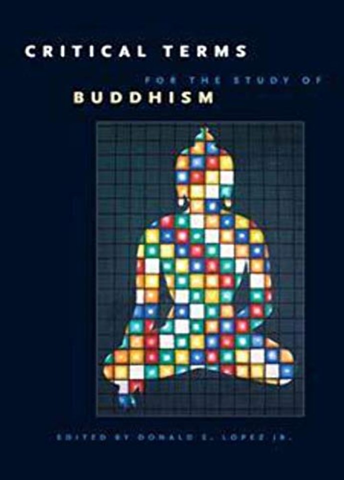 Critical Terms for the Study of Buddhism