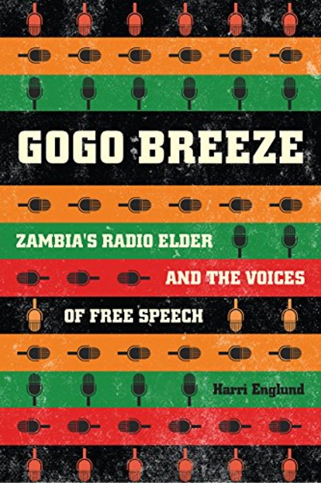 Gogo Breeze – Zambia′s Radio Elder and the Voices of Free Speech