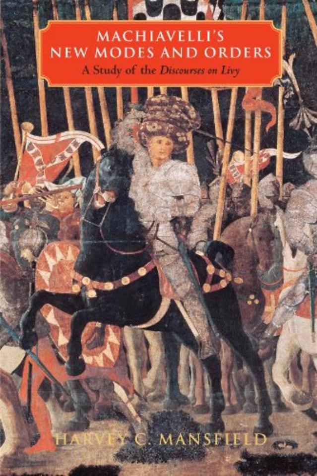 Machiavelli's New Modes and Orders