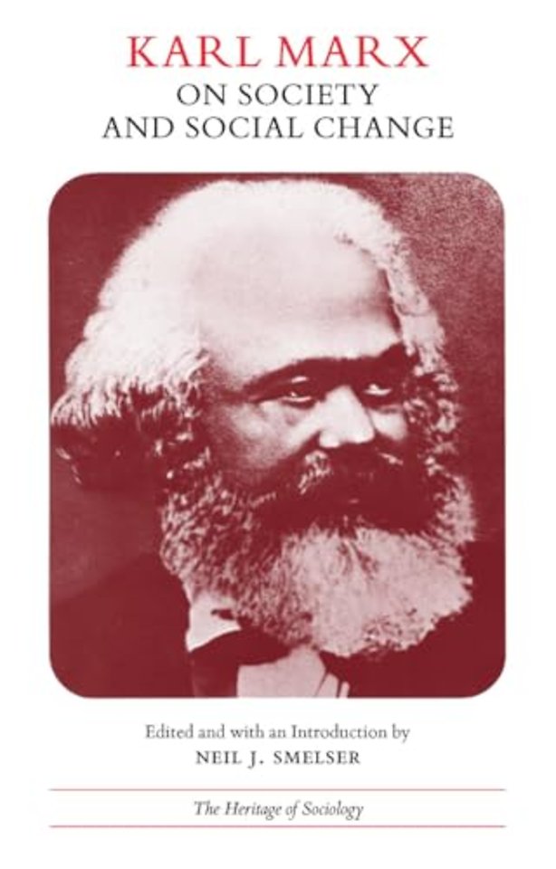 Karl Marx on Society and Social Change