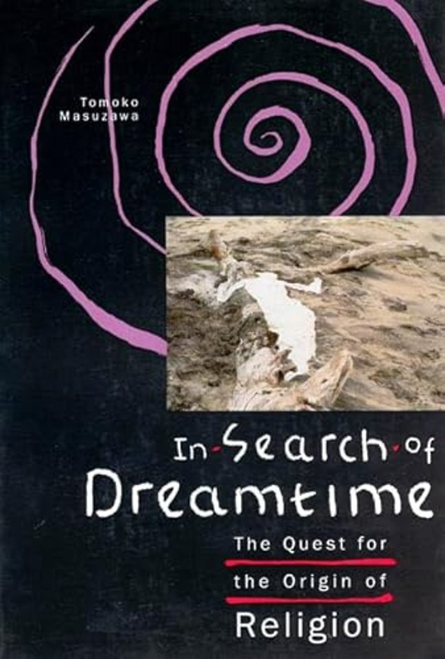 In Search of Dreamtime