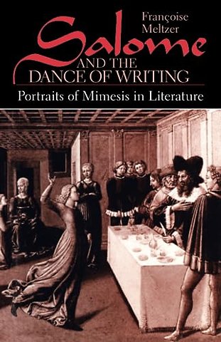 Salome and the Dance of Writing