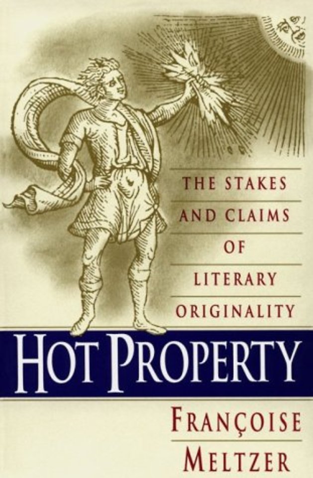 Hot Property – The Stakes and Claims of Literary Originality