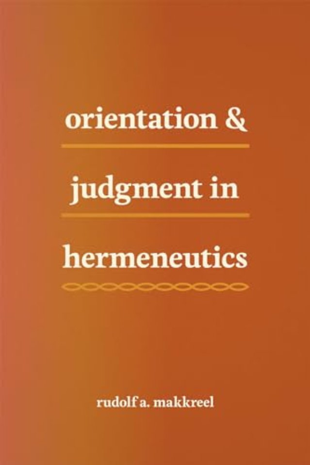 Orientation and Judgment in Hermeneutics