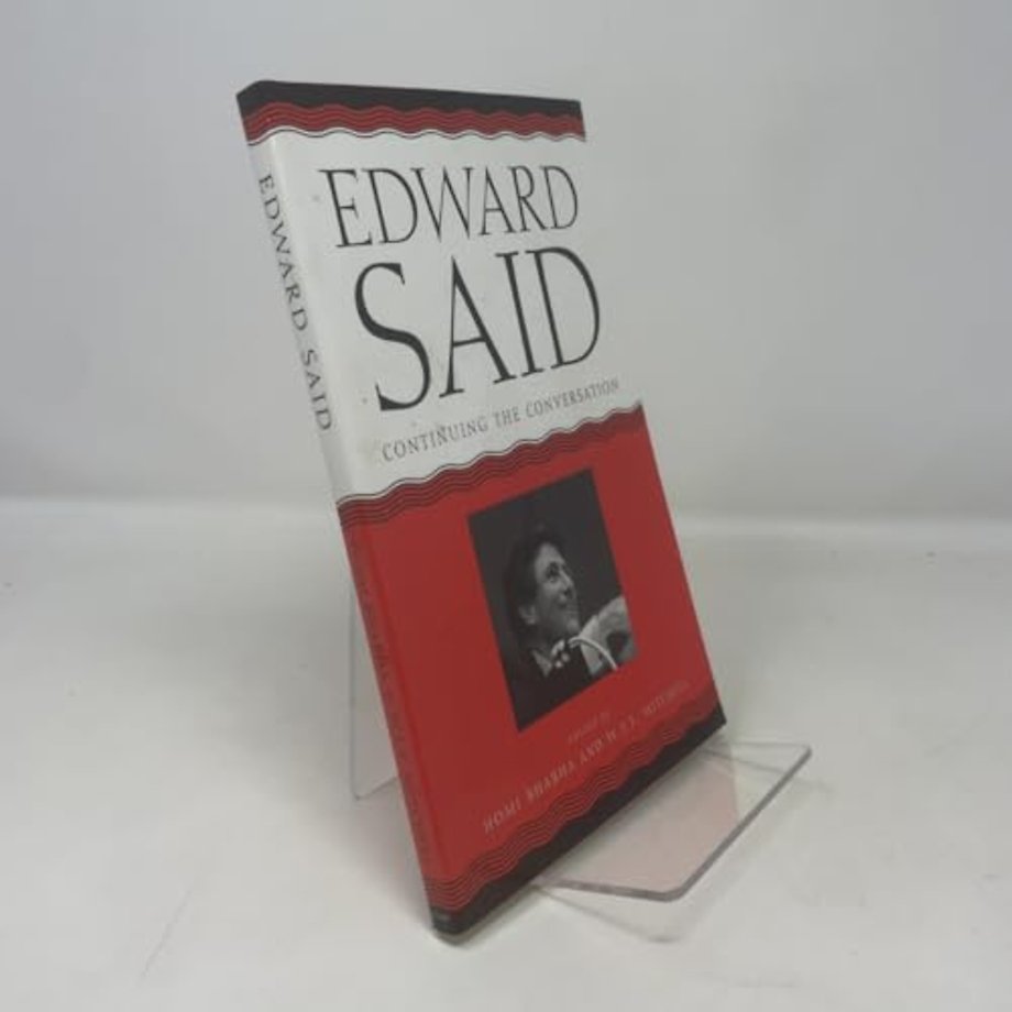 Edward Said – Continuing the Conversation