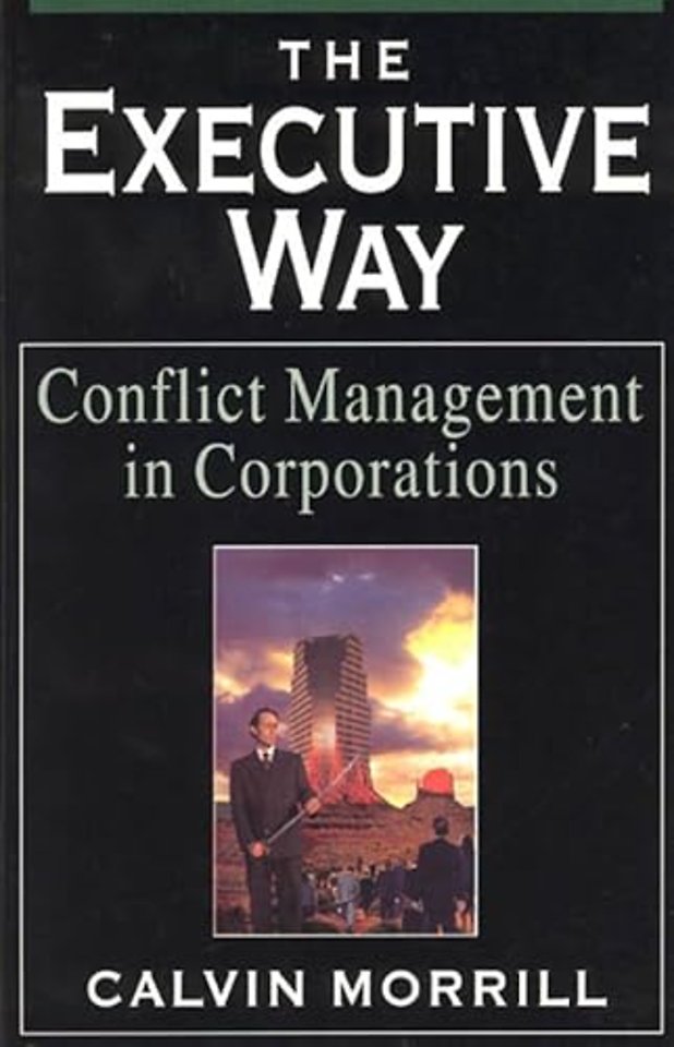 The Executive Way – Conflict Management in Corporations