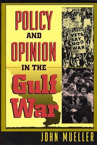Policy and Opinion in the Gulf War