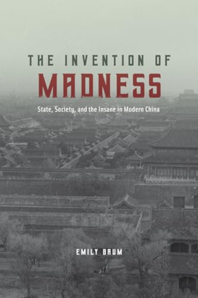 The Invention of Madness