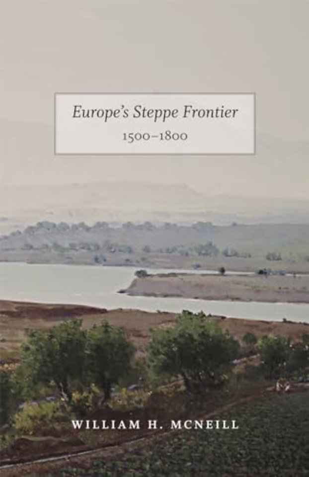 Europe`s Steppe Frontier, 1500–1800