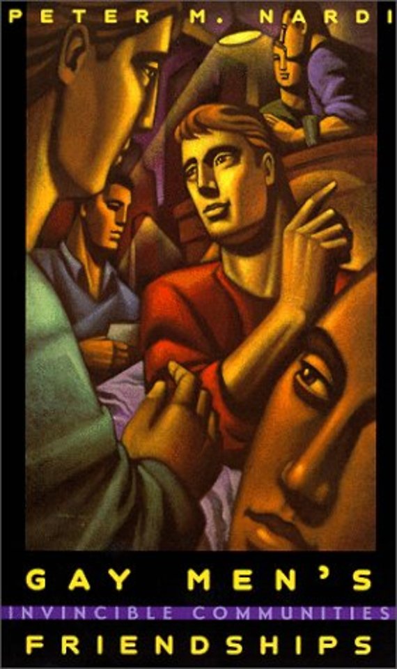 Gay Men`s Friendships – Invincible Communities