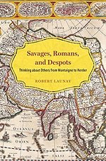 Savages, Romans, and Despots