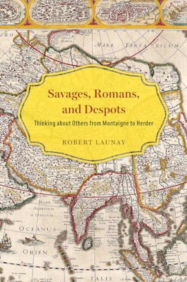 Savages, Romans, and Despots