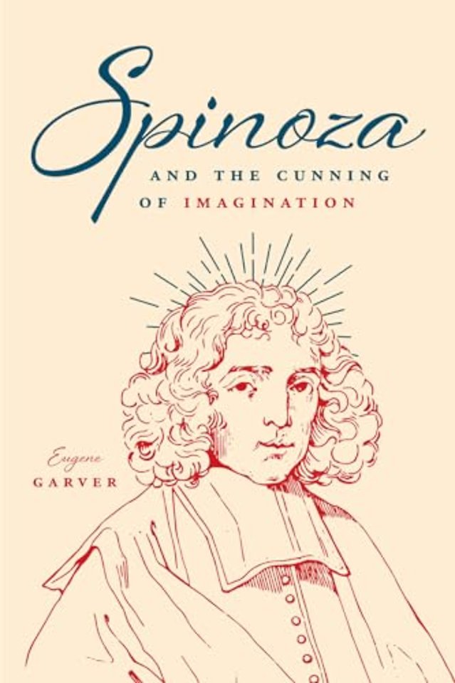 Spinoza and the Cunning of Imagination