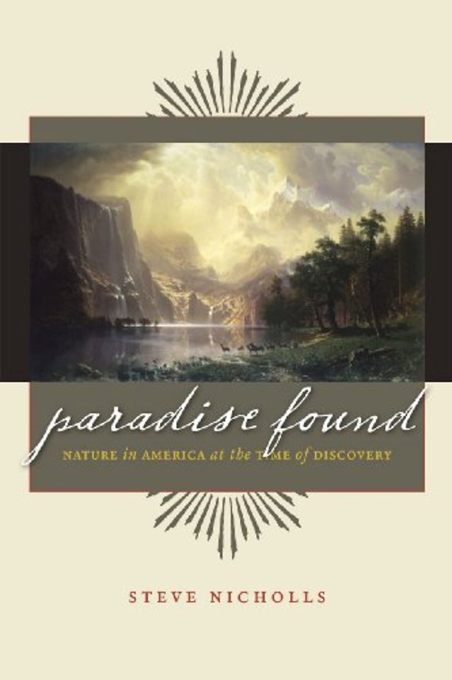 Paradise Found – Nature in America at the Time of Discovery