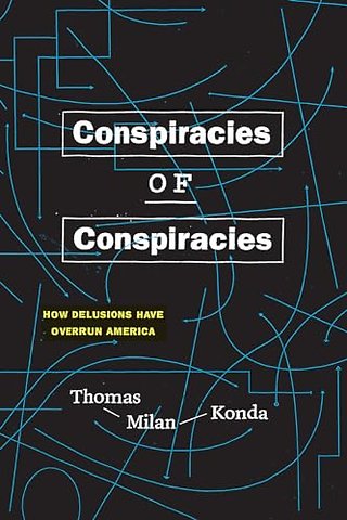 Conspiracies of Conspiracies