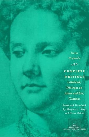 Complete Writings – Letterbook, Dialogue on Adam and Eve, Orations