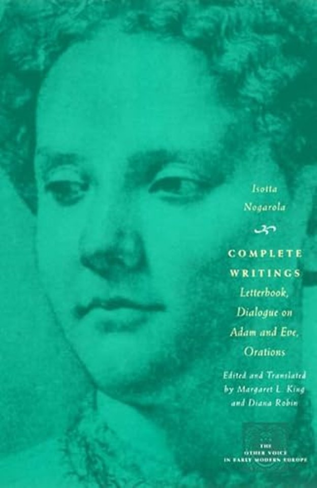 Complete Writings – Letterbook, Dialogue on Adam and Eve, Orations