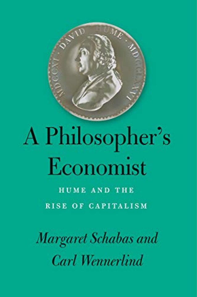 A Philosopher`s Economist – Hume and the Rise of Capitalism