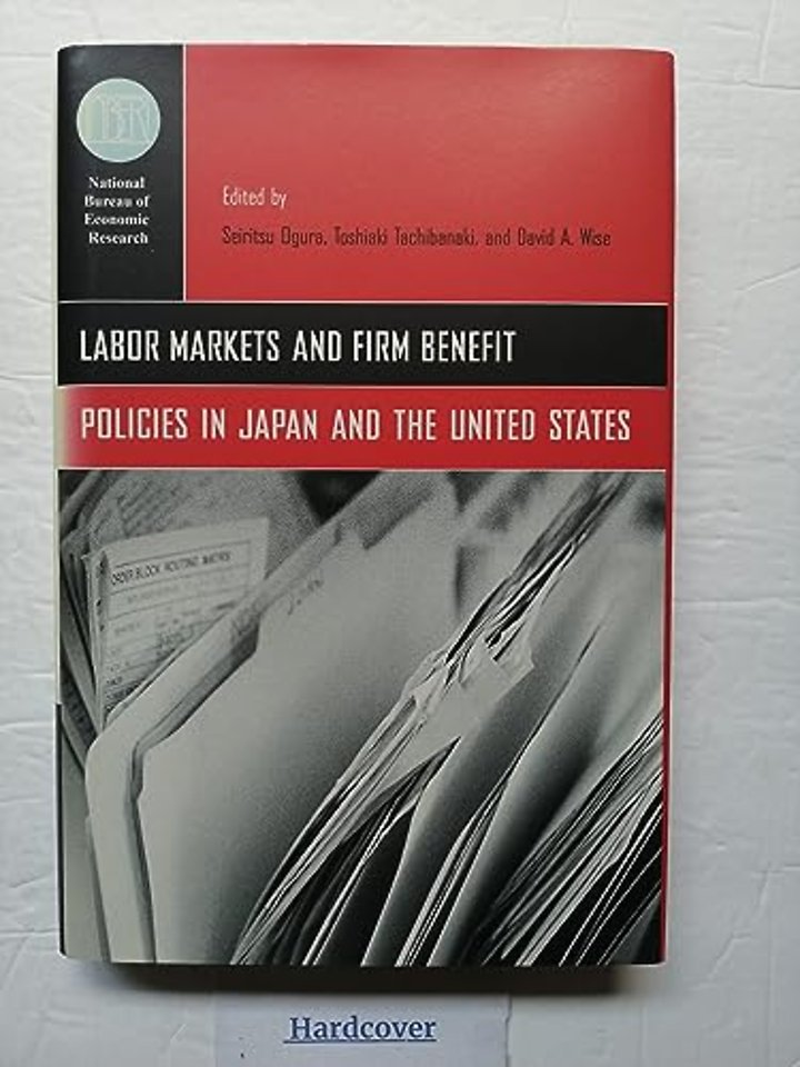 Labor Markets and Firm Benefit Policies in Japan and the United States