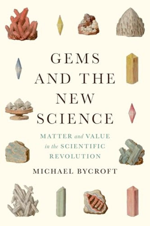 Gems and the New Science – Matter and Value in the Scientific Revolution