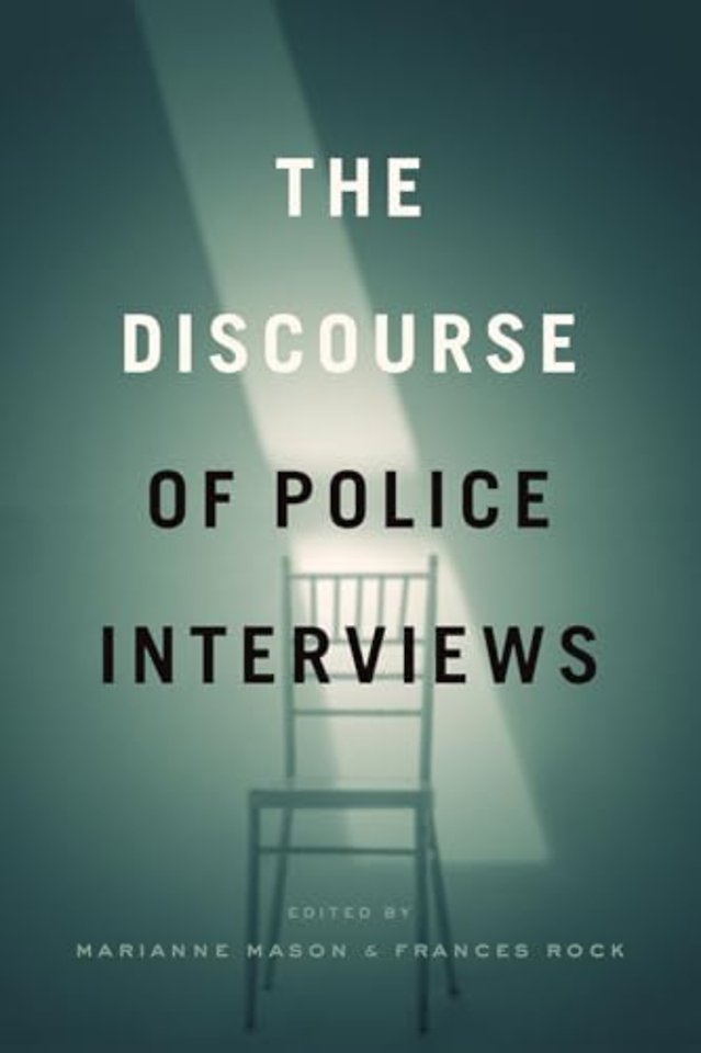 The Discourse of Police Interviews