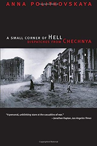 A Small Corner of Hell – Dispatches from Chechnya