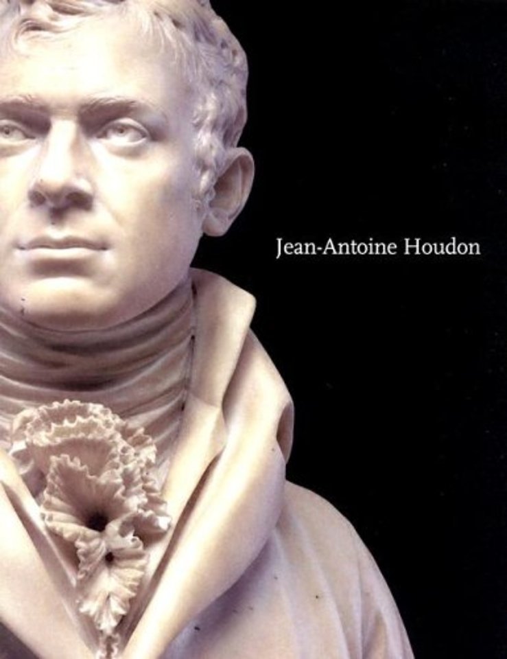 Jean–Antoine Houdon – Sculptor of the Enlightenment