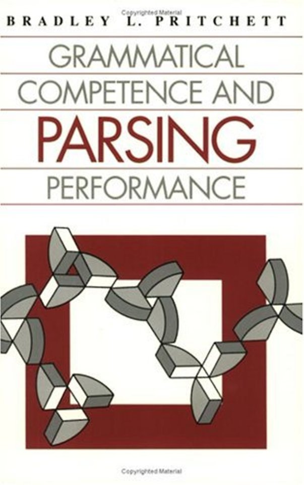 Grammatical Competence and Parsing Performance