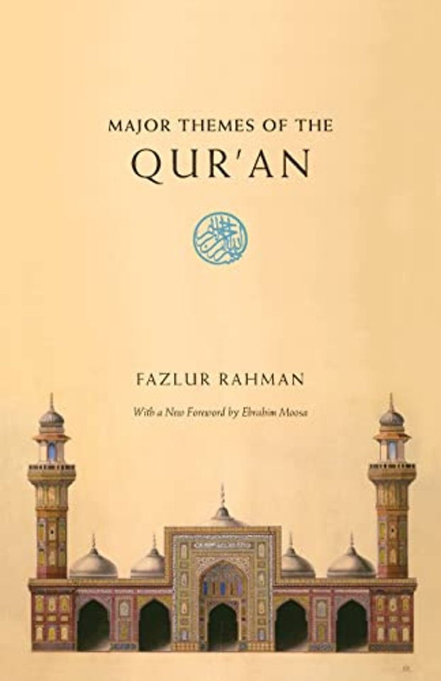 Major Themes of the Qur′an 2e