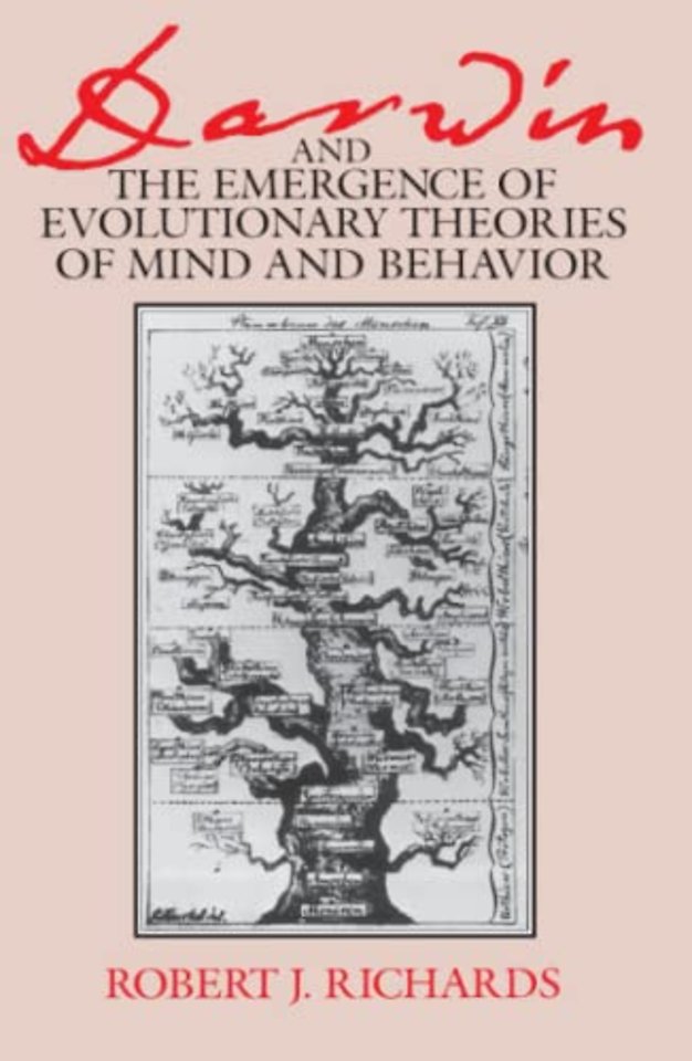 Darwin and the Emergence of Evolutionary Theories of Mind and Behavior