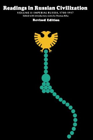 Readings in Russian Civilization Volume II