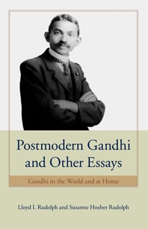 Postmodern Gandhi and Other Essays