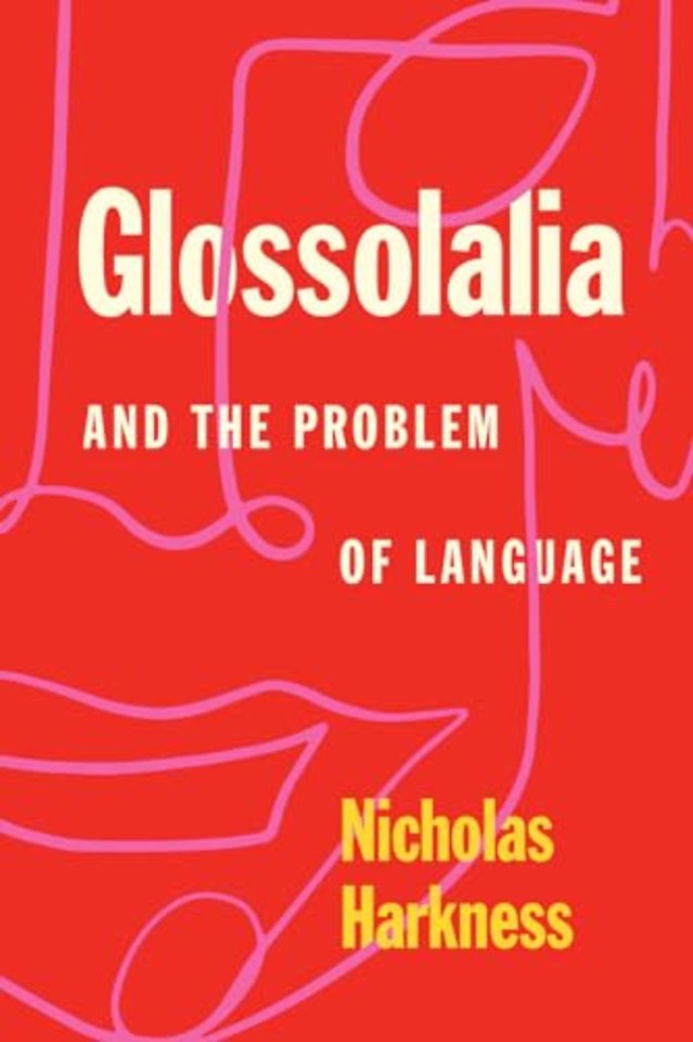 Glossolalia and the Problem of Language