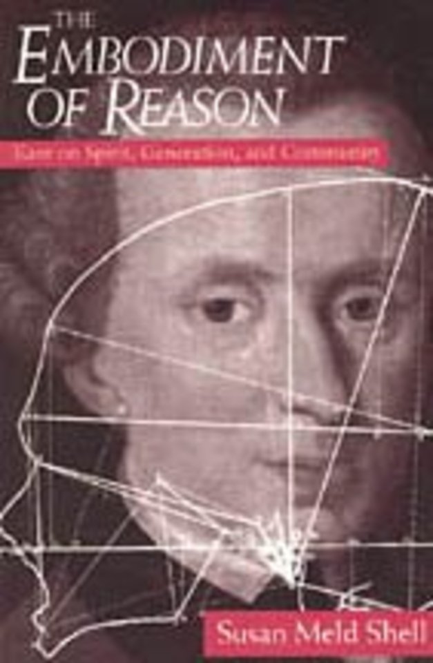 The Embodiment of Reason – Kant on Spirit, Generation, and Community