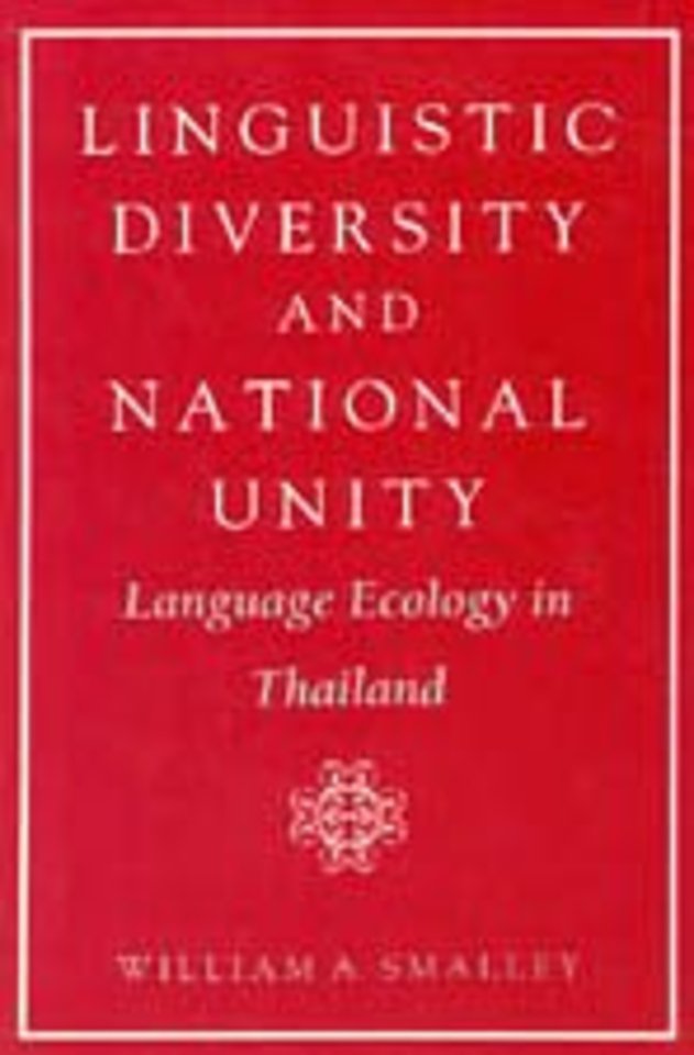 Linguistic Diversity and National Unity – Language Ecology in Thailand