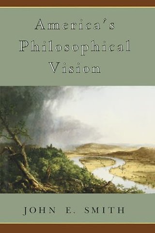 America's Philosophical Vision
