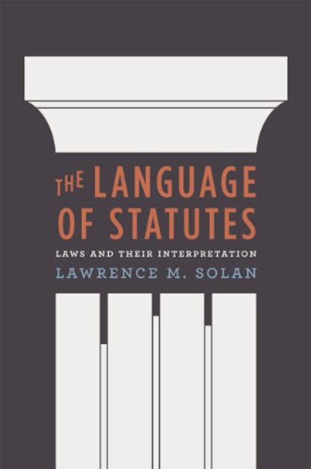 The Language of Statutes – Laws and Their Interpretation