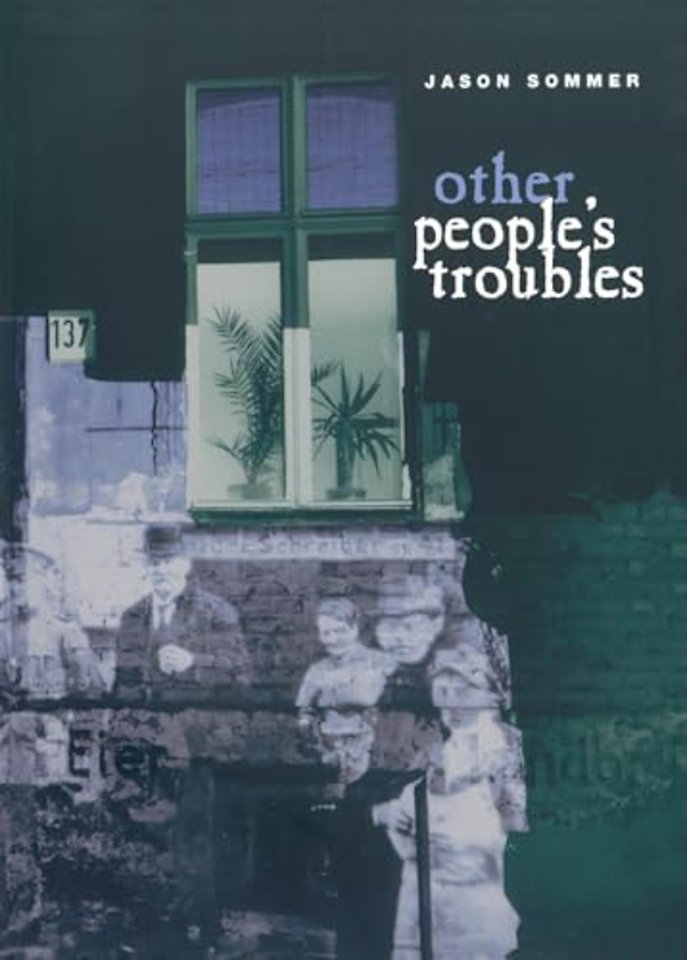 Other People's Troubles