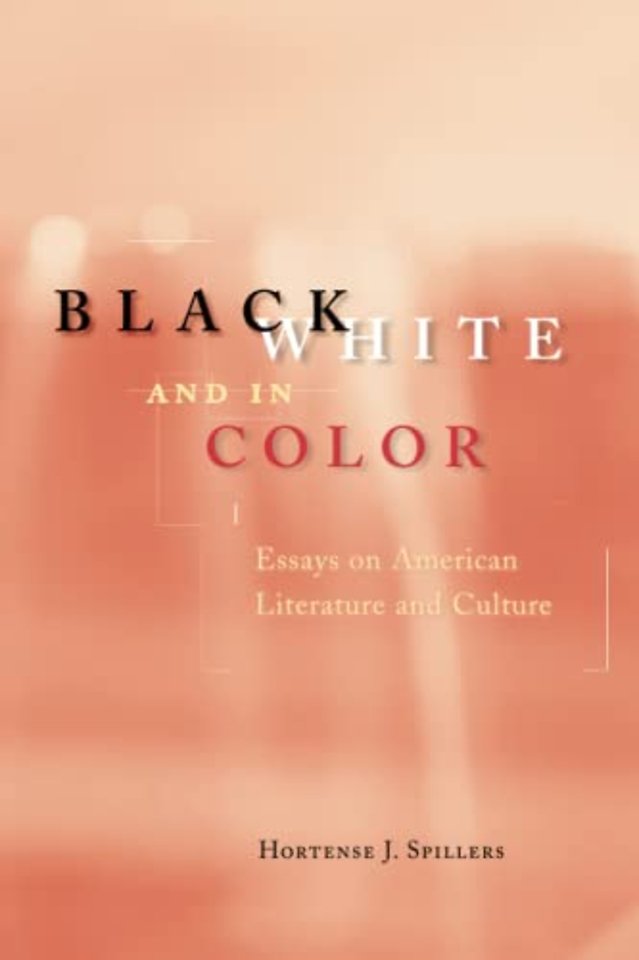 Black, White, and in Color – Essays on American Literature and Culture