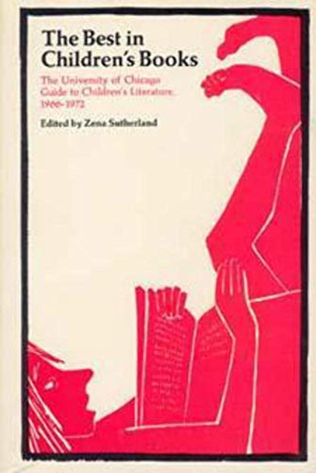 The Best in Children`s Books – The University of Chicago Guide to Children`s Literature, 1966–72