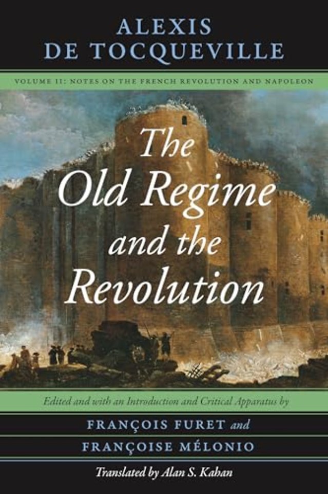 The Old Regime and the Revolution, Volume II