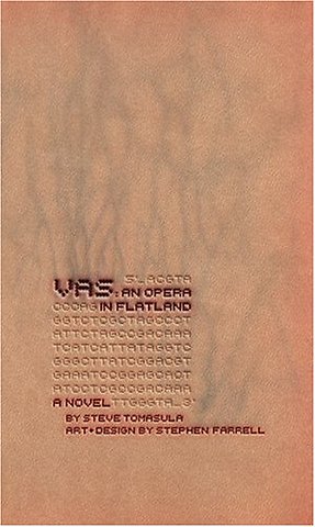 VAS: An Opera in Flatland – A Novel. By Steve Tomasula. Art and Design by Stephen Farrell.