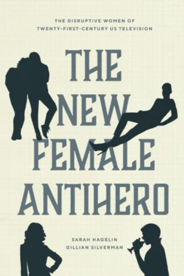 The New Female Antihero