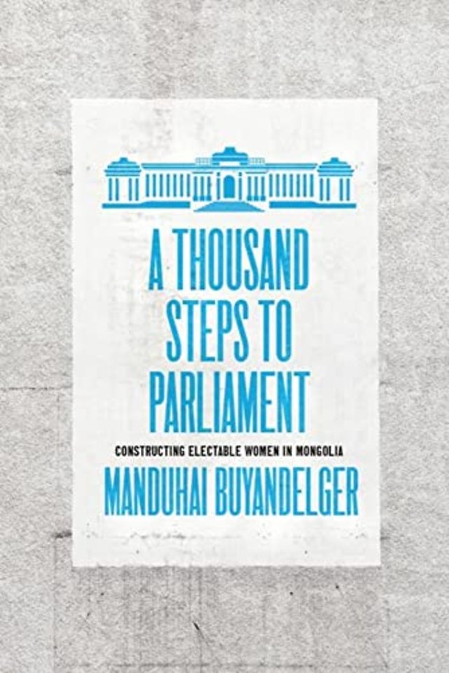 A Thousand Steps to Parliament