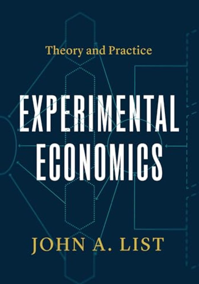 Experimental Economics – Theory and Practice