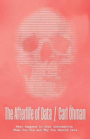 The Afterlife of Data