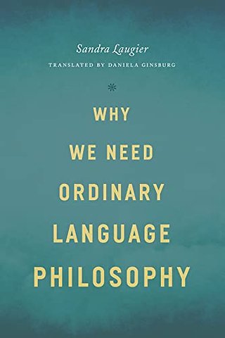 Why We Need Ordinary Language Philosophy