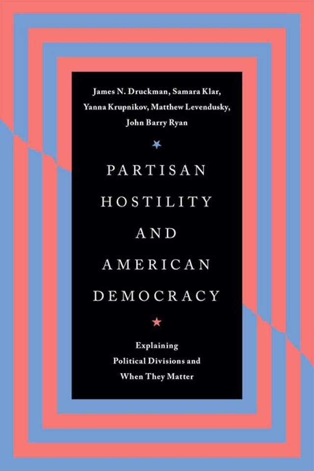 Partisan Hostility and American Democracy