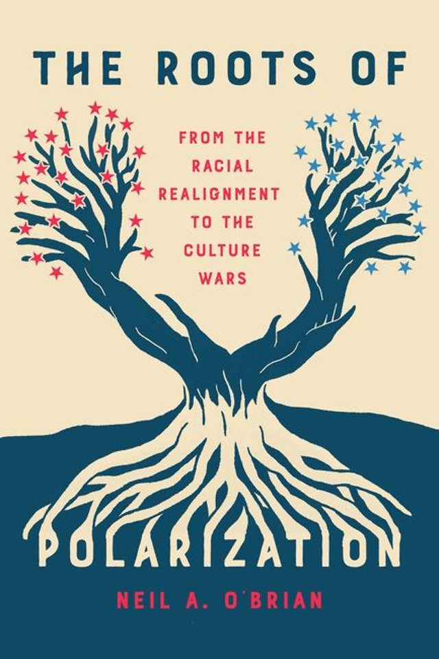 The Roots of Polarization – From the Racial Realignment to the Culture Wars